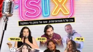 ערב סטנדאפ COMEDY SIX