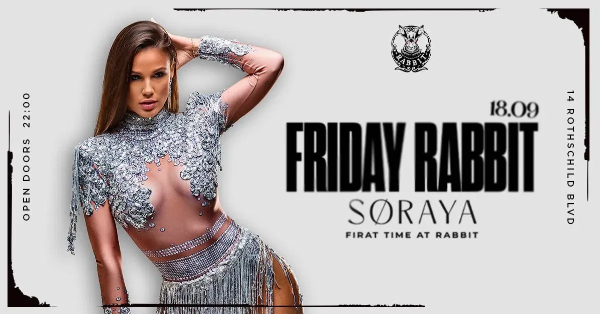 Friday// Rabbit //18.09// Soraya//