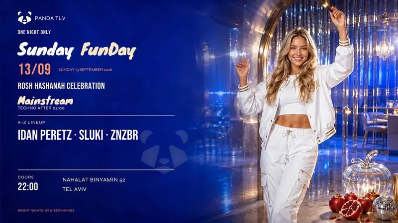 SUNDAY FUNDAY | ROSH HASHANAH | 13/09 | PANDA TLV