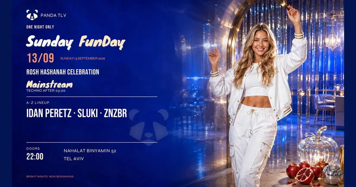 SUNDAY FUNDAY | ROSH HASHANAH | 13/09 | PANDA TLV
