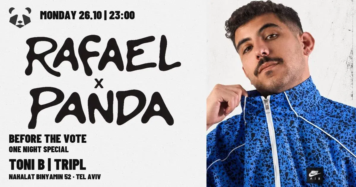 RAFAEL x PANDA | BEFORE THE VOTE | MONDAY 26.10