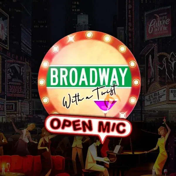 Broadway With a Twist: Open Mic - 30.8