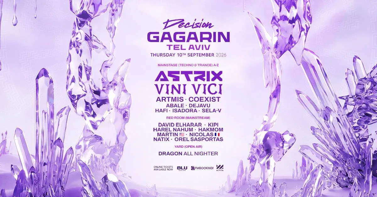 DECISION GAGARIN TLV • VINI VICI & ASTRIX • 10.09