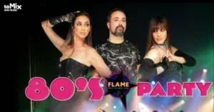 Flame 80's Party