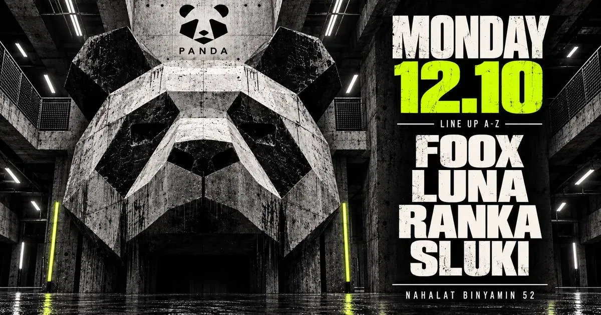 MONDAY 12.10 | FOOX / LUNA / RANKA / SLUKI | PANDA TLV