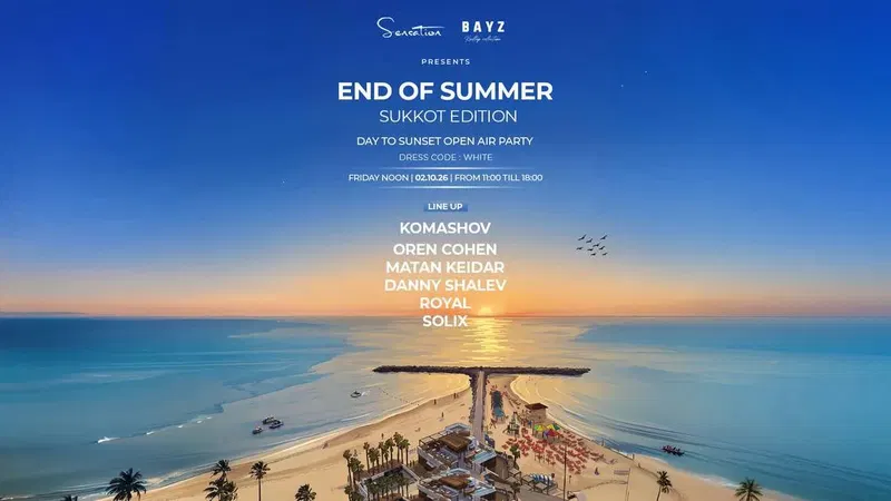 SENSATION X BAYZ PRESENT: END OF SUMMER HILTON BEACH TEL AVIV 2/10 FRIDAY NOON