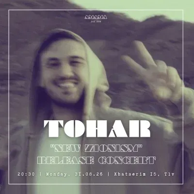 Tohar – "New Zionism" Release Concert