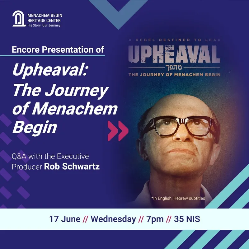 Upheaval: The Journey of Menachem Begin