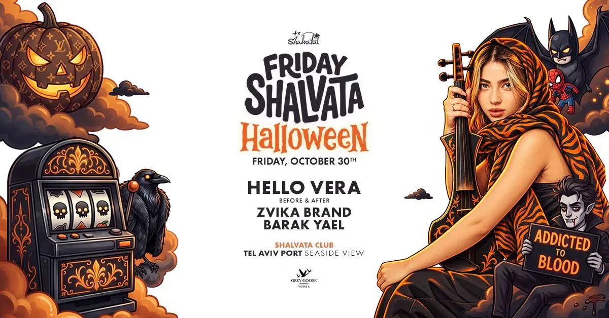 Friday Shalvata MainStream | Halloween Edition Hosting: HELLO VERA LIVE SHOW 30.10