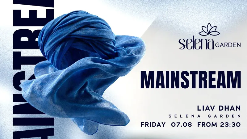 MAINSTREAM // 07.08 // SELENA GARDEN