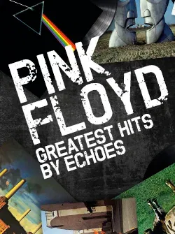 PINK FLOYD GREATEST HITS BY ECHOES‏