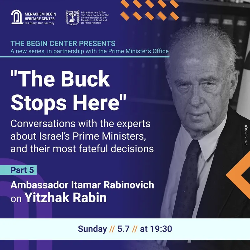 “The Buck Stops Here” – Yitzhak Rabin
