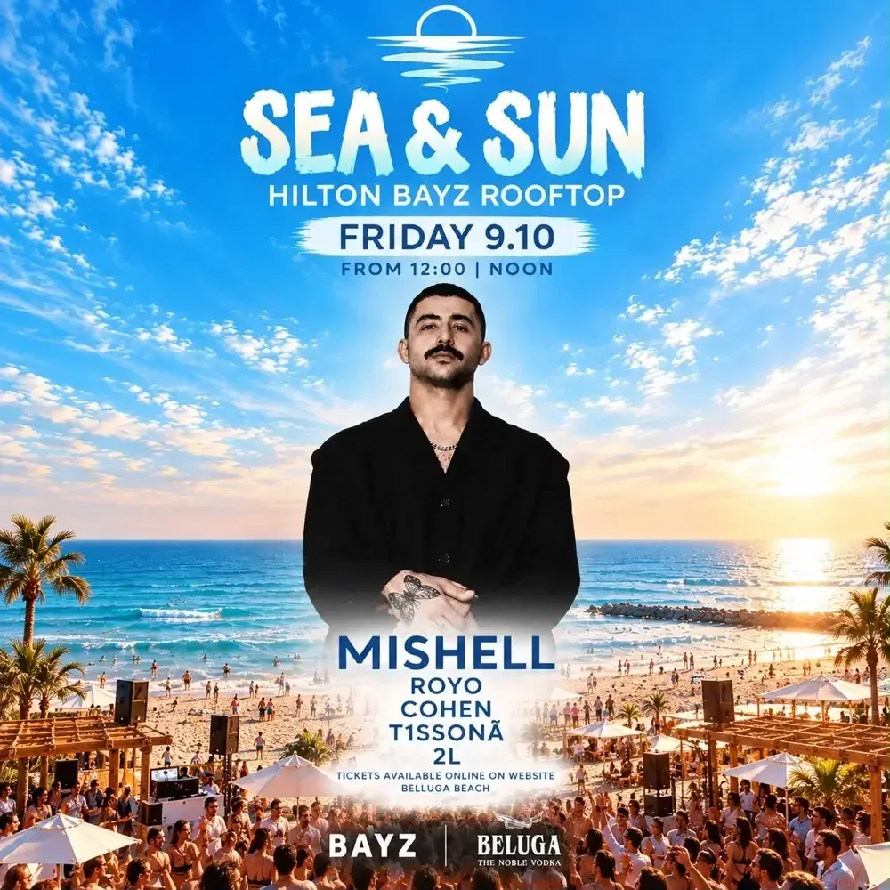 SEA & SUN ב-Hilton Bayz · סוף העונה