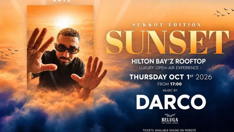 HILTON BAY’Z x DARCO 🌞 Sukkot Sunset
