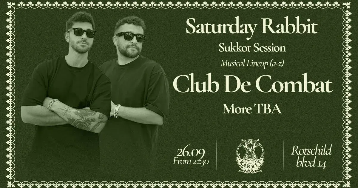 CLUB DE COMBAT SUKKOT // RABBIT 26.9
