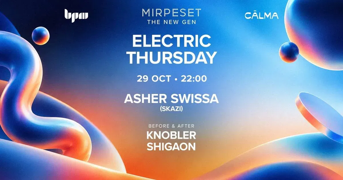 Electric Thursday - Mirpeset New Gen | 29.10