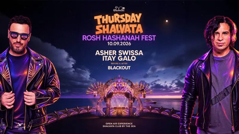 THURSDAY ROSH HASHANA 10.9 // ITAY GALO & ASHER SWISSA