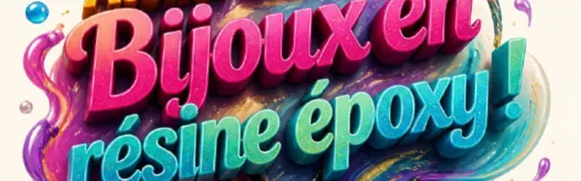 Atelier créatif : Bijoux en résine époxy