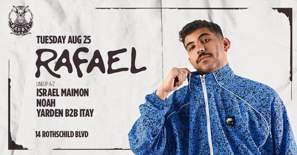 RAFAEL // RABBIT //Tuesday// 22.09